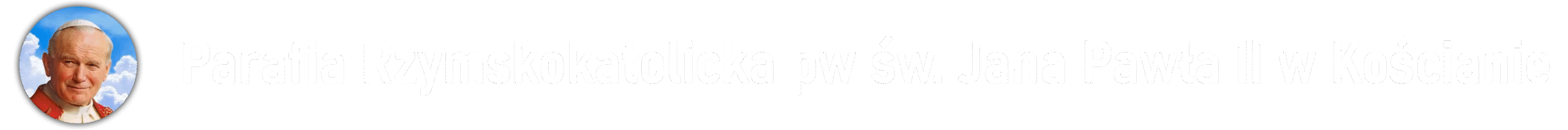 Parafia Rzymskokatolicka pw św. Jana Pawła II w Kościanie